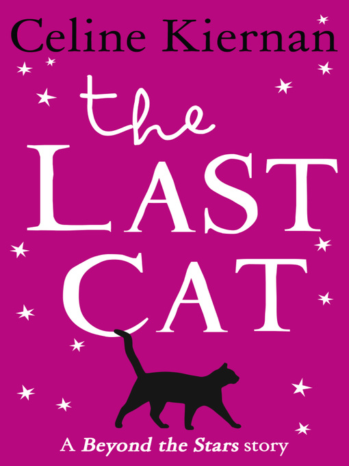 Title details for The Last Cat by Celine Kiernan - Available